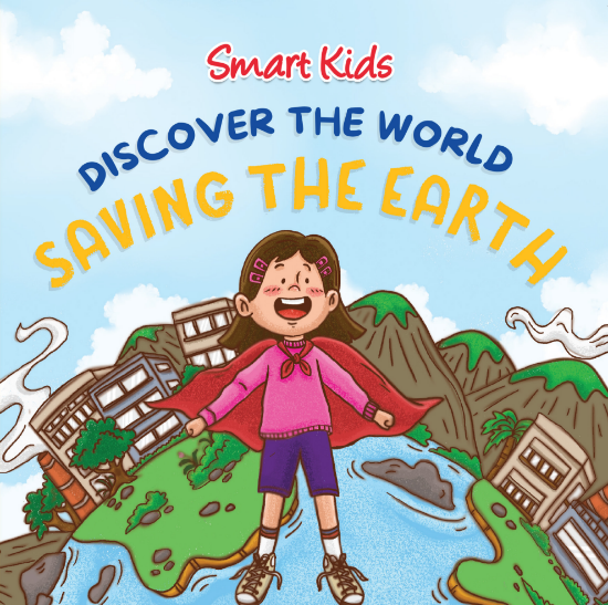 Picture of SMART KIDS DISCOVER THE WORLD SAVING THE EARTH