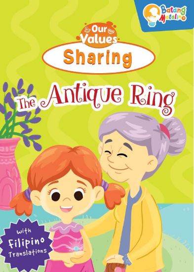 Picture of BATANG MATALINO MY BIG BOOK OF OUR VALUES-SHARING (THE ANTIQUE RING)